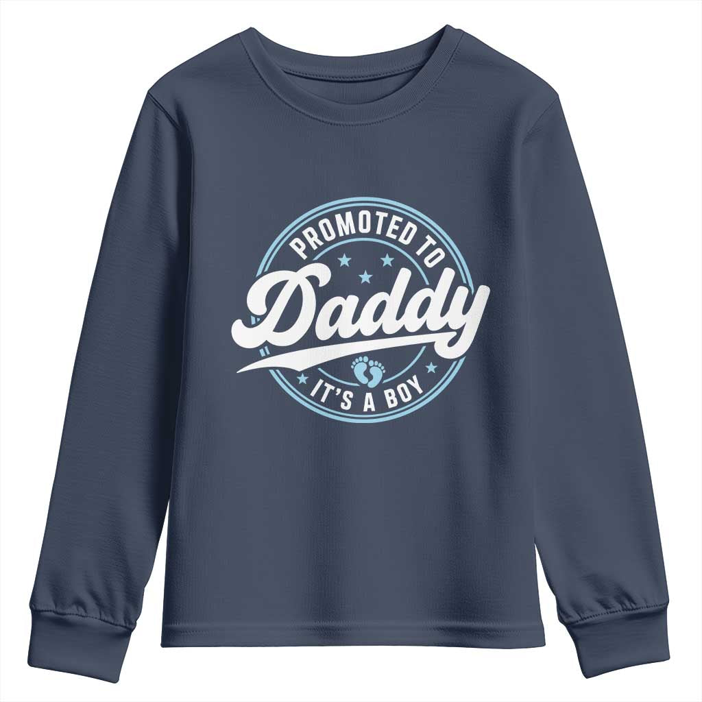 Promoted To Daddy It's A Boy Youth Sweatshirt Funny Pregnancy Reveal TS14 Navy Print Your Wear