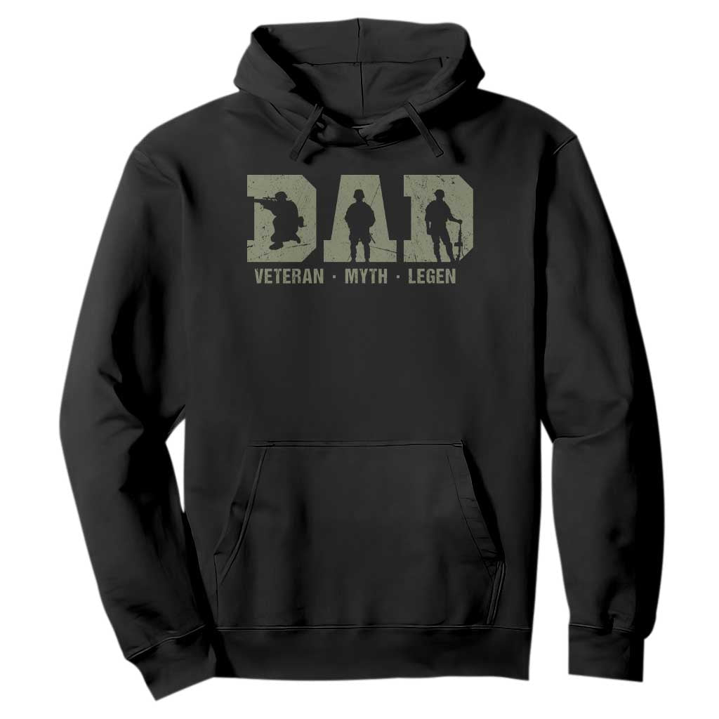 Dad Veteran Myth Legend Dad Military Father Gift Hoodie TS14 Black Print Your Wear