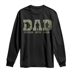 Dad Veteran Myth Legend Dad Military Father Gift Long Sleeve Shirt TS14 Black Print Your Wear