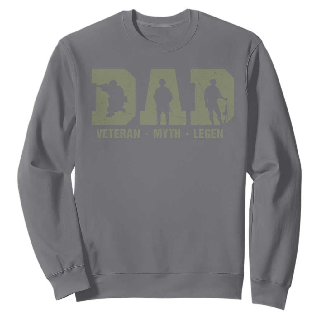 Dad Veteran Myth Legend Dad Military Father Gift Sweatshirt TS14 Charcoal Print Your Wear