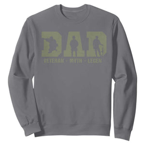 Dad Veteran Myth Legend Dad Military Father Gift Sweatshirt TS14 Charcoal Print Your Wear