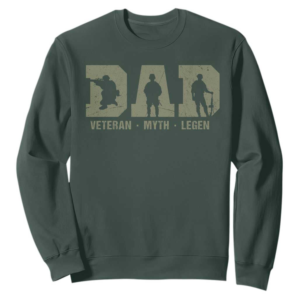 Dad Veteran Myth Legend Dad Military Father Gift Sweatshirt TS14 Dark Forest Green Print Your Wear