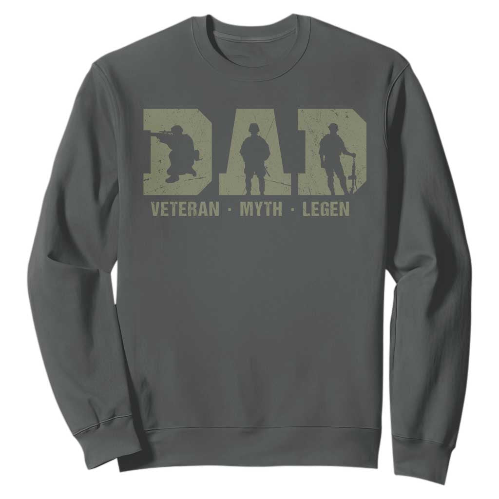 Dad Veteran Myth Legend Dad Military Father Gift Sweatshirt TS14 Dark Heather Print Your Wear