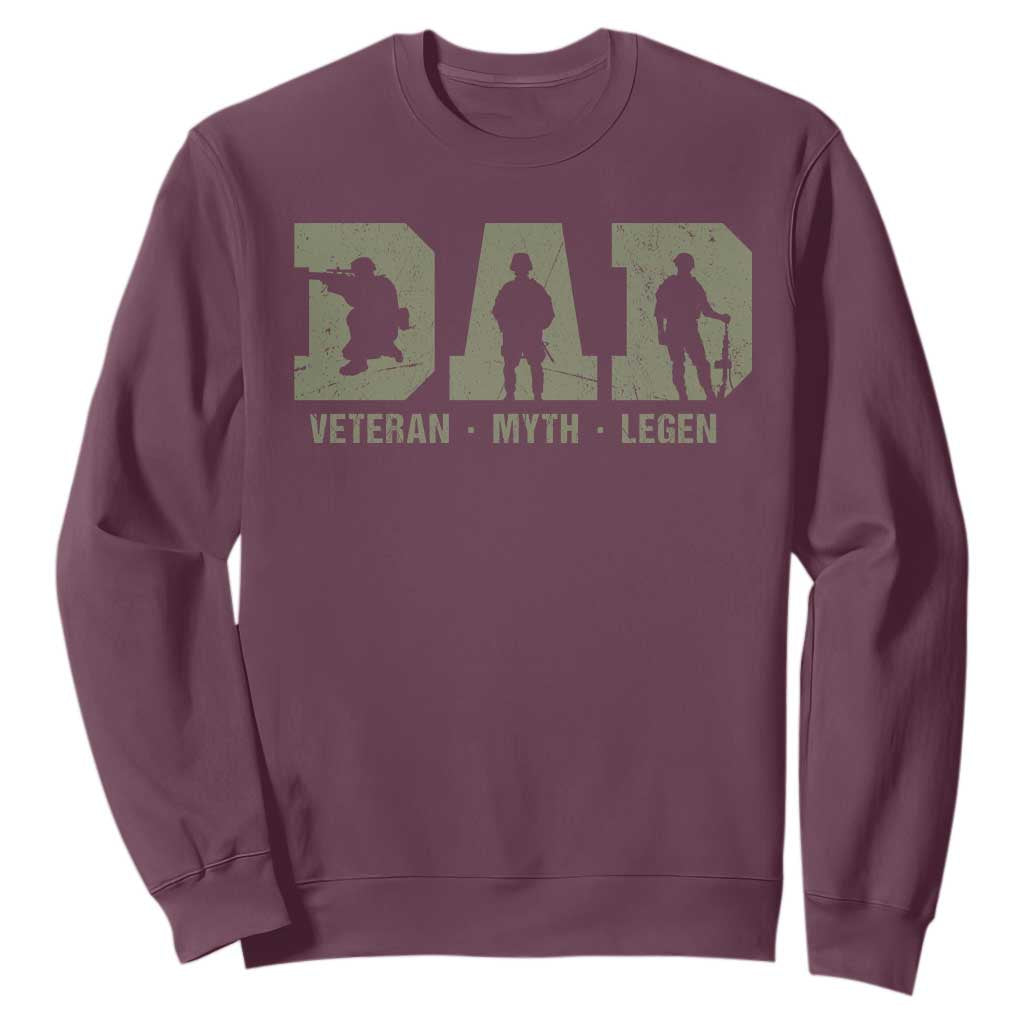 Dad Veteran Myth Legend Dad Military Father Gift Sweatshirt TS14 Maroon Print Your Wear