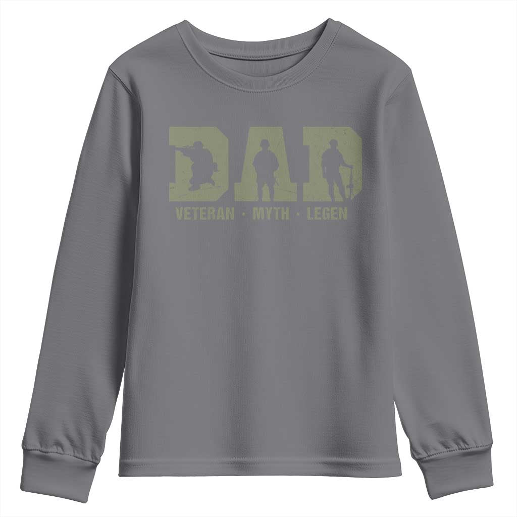 Dad Veteran Myth Legend Dad Military Father Gift Youth Sweatshirt TS14 Charcoal Print Your Wear