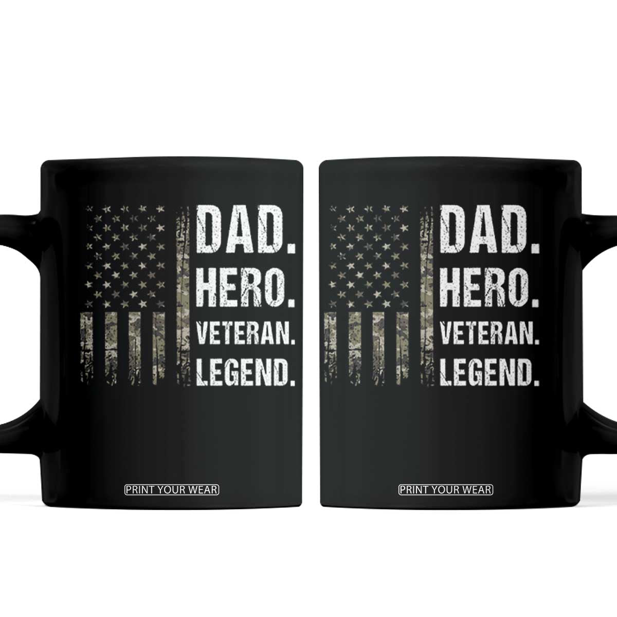 Dad Hero Veteran Legend Camouflage Father's Day Coffee Mug TS14 Black Print Your Wear