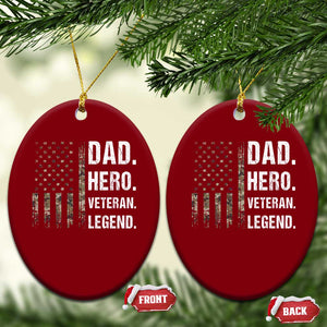 Dad Hero Veteran Legend Camouflage Father's Day Ceramic Ornament TS14 Print Your Wear