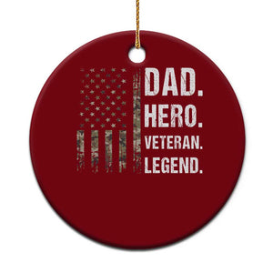 Dad Hero Veteran Legend Camouflage Father's Day Ceramic Ornament TS14 1pc Red Print Your Wear