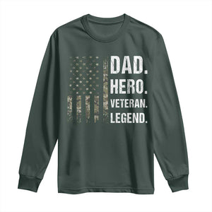 Dad Hero Veteran Legend Camouflage Father's Day Long Sleeve Shirt TS14 Dark Forest Green Print Your Wear