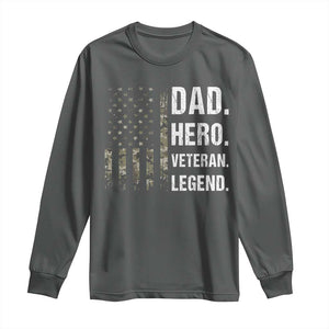 Dad Hero Veteran Legend Camouflage Father's Day Long Sleeve Shirt TS14 Dark Heather Print Your Wear