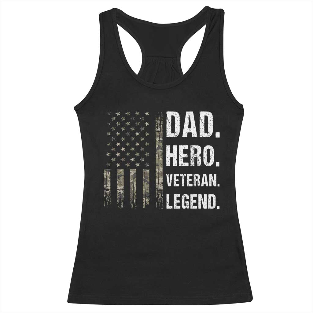 Dad Hero Veteran Legend Camouflage Father's Day Racerback Tank Top TS14 Black Print Your Wear