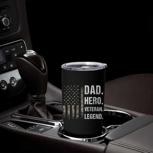 Dad Hero Veteran Legend Camouflage Father's Day Tumbler Cup TS14 Print Your Wear