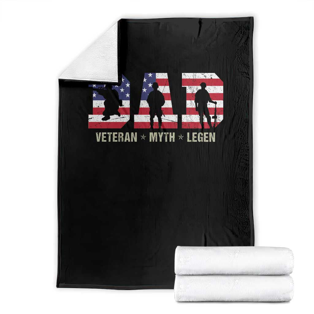 Veteran Dad The Myth Legend Throw Blanket Cool Father's Day Military Gifts 4th of July TS14 Black Print Your Wear