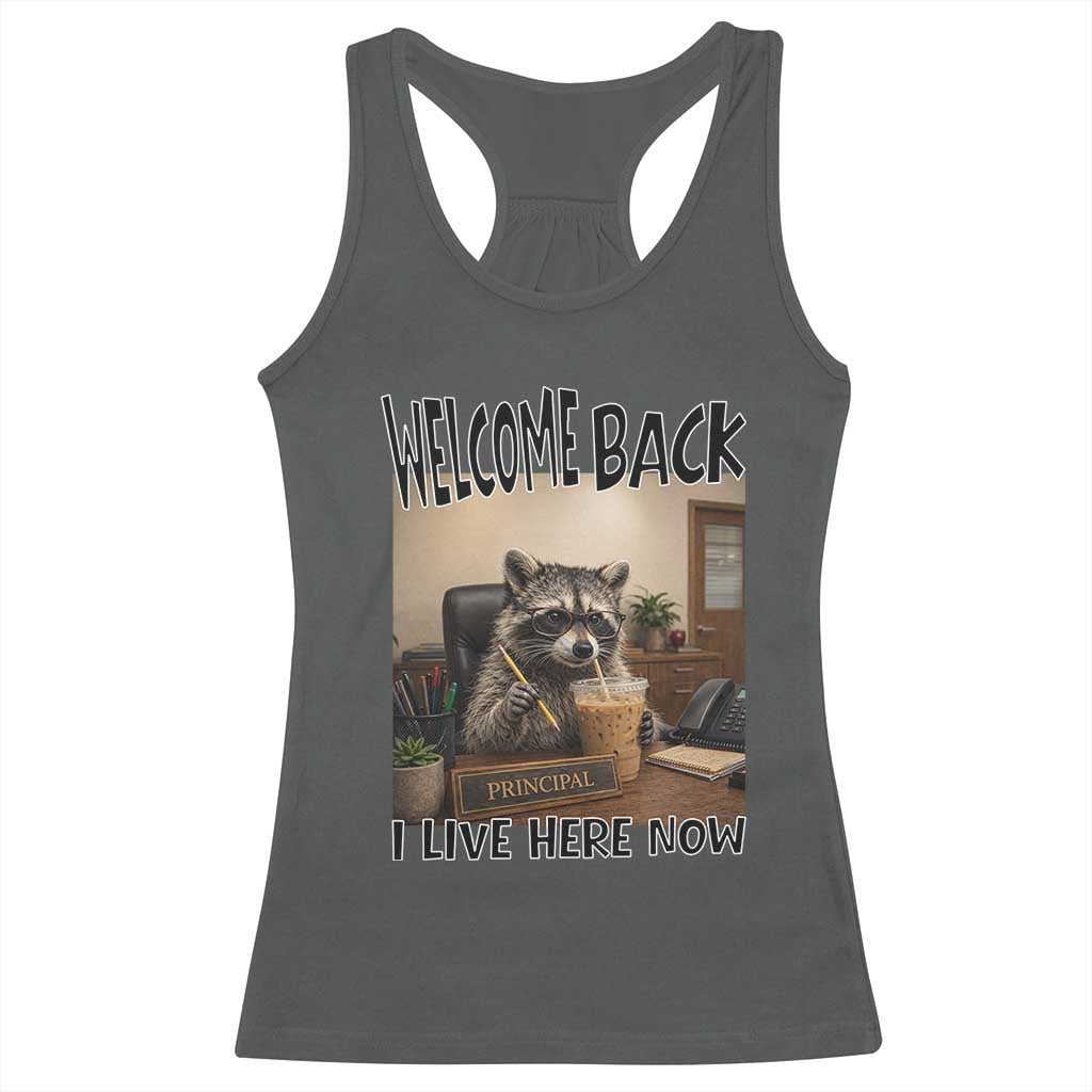Funny Raccoon School Principal Racerback Tank Top Welcom Back To School TS14 Dark Heather Print Your Wear