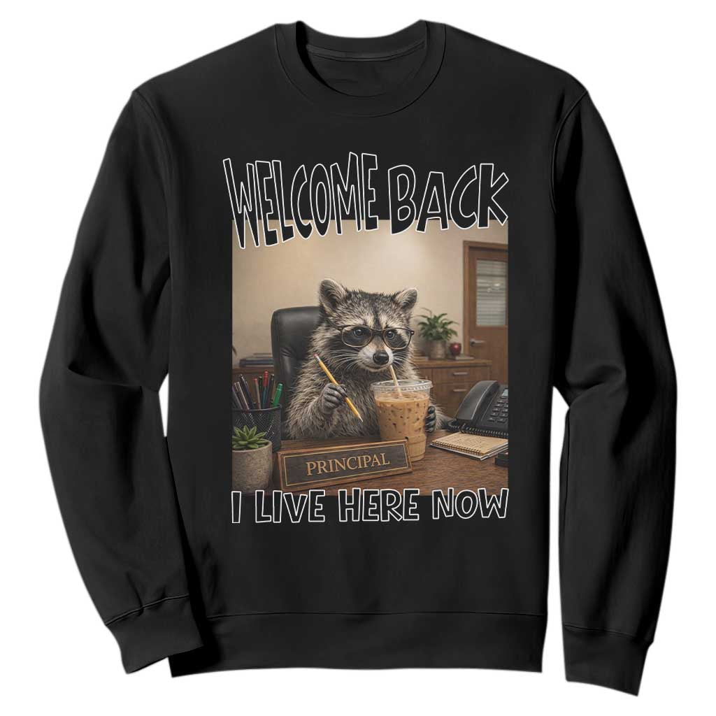 Funny Raccoon School Principal Sweatshirt Welcom Back To School TS14 Black Print Your Wear