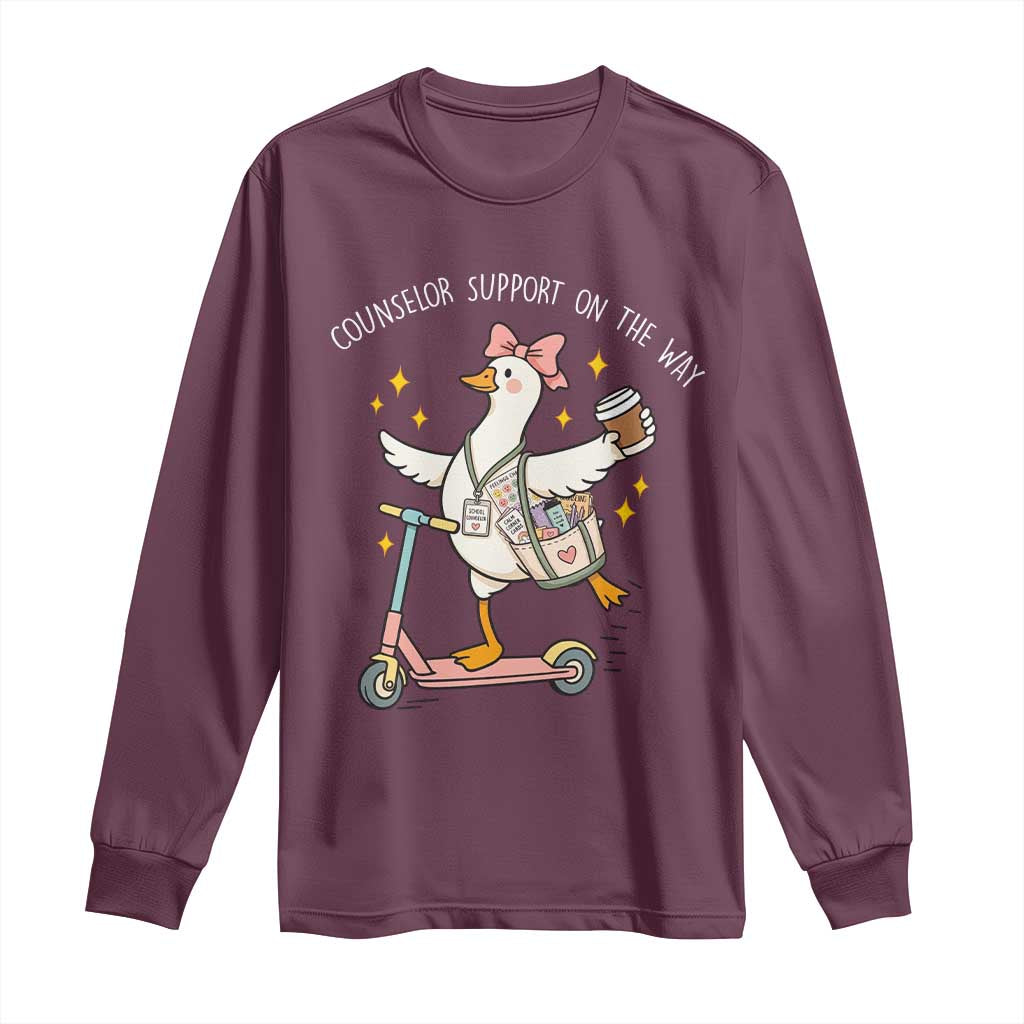 Counselor Support On The Way Long Sleeve Shirt Silly Goose School Counselor TS14 Maroon Print Your Wear