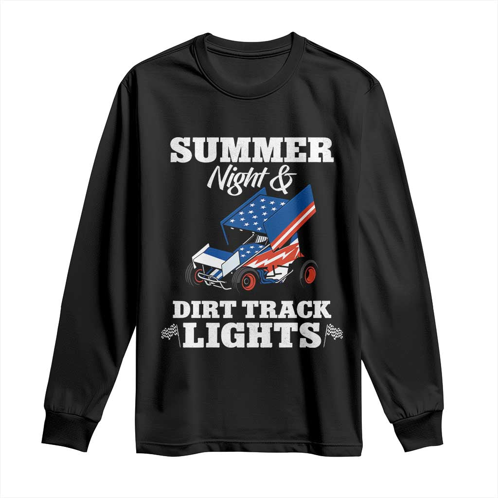 Sprint Car Racing Long Sleeve Shirt Summer Nights And Dirt Track Lights TS14 Black Print Your Wear