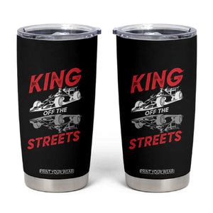 Racing Car Tumbler Cup King Of The Streets TS14 Black Print Your Wear