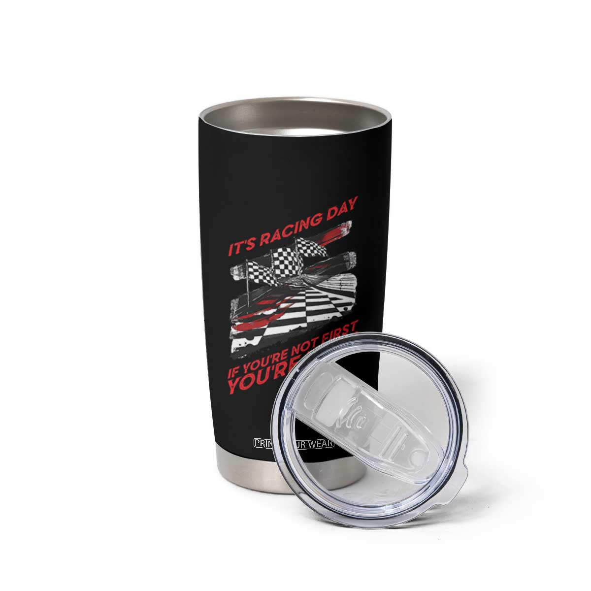 Funny Racing Car Flag Tumbler Cup It Is Racing Day TS14 Print Your Wear