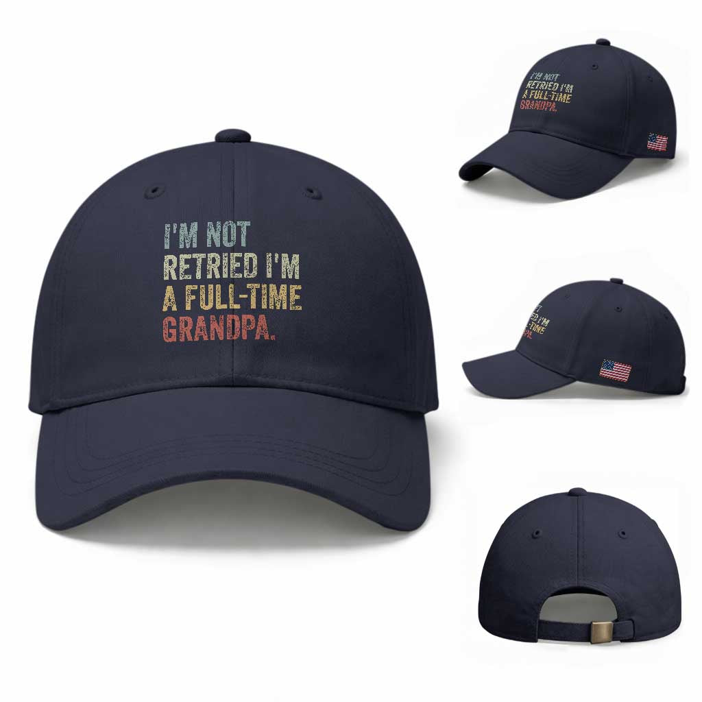 I'm Not Retired I'm a Professional Grandpa Baseball Cap Funny Retirement