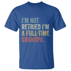 I'm Not Retired I'm a Professional Grandpa T Shirt Funny Retirement