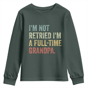 I'm Not Retired I'm a Professional Grandpa Youth Sweatshirt Funny Retirement