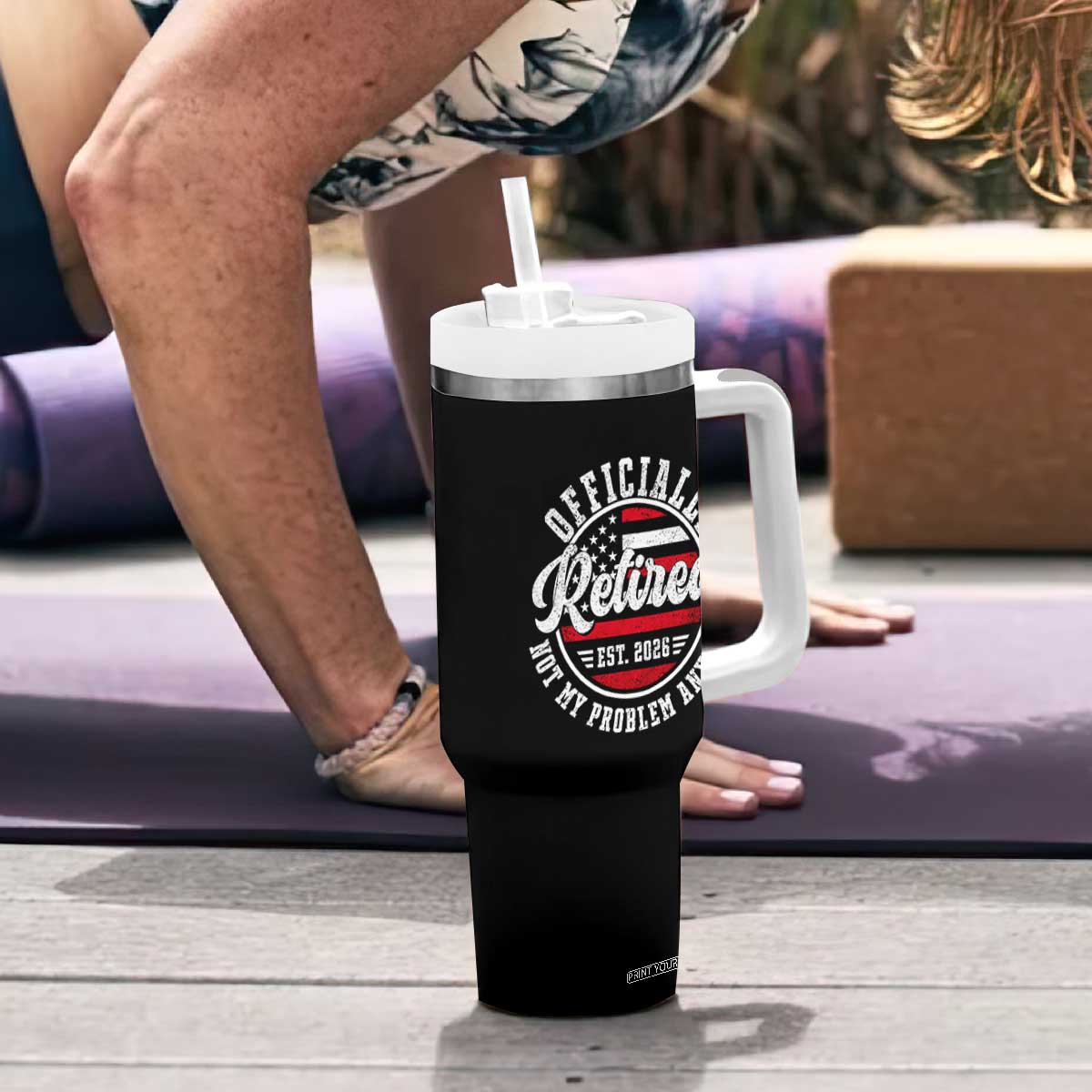 Retired 2026 Not My Problem Anymore US Flag Retirement Tumbler With Handle