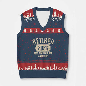 Retired 2026 Not My Problem Anymore V-Neck Knit Sweater Vest Funny Joke Humour