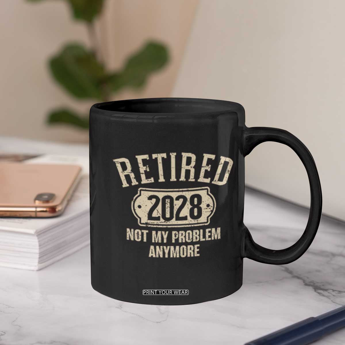 Retired 2028 Not My Problem Anymore Coffee Mug Funny Joke Humour