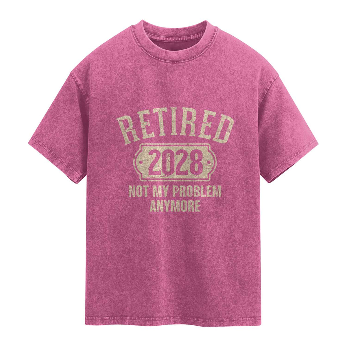 Retired 2028 Not My Problem Anymore Washed Cotton T-Shirt Funny Joke Humour