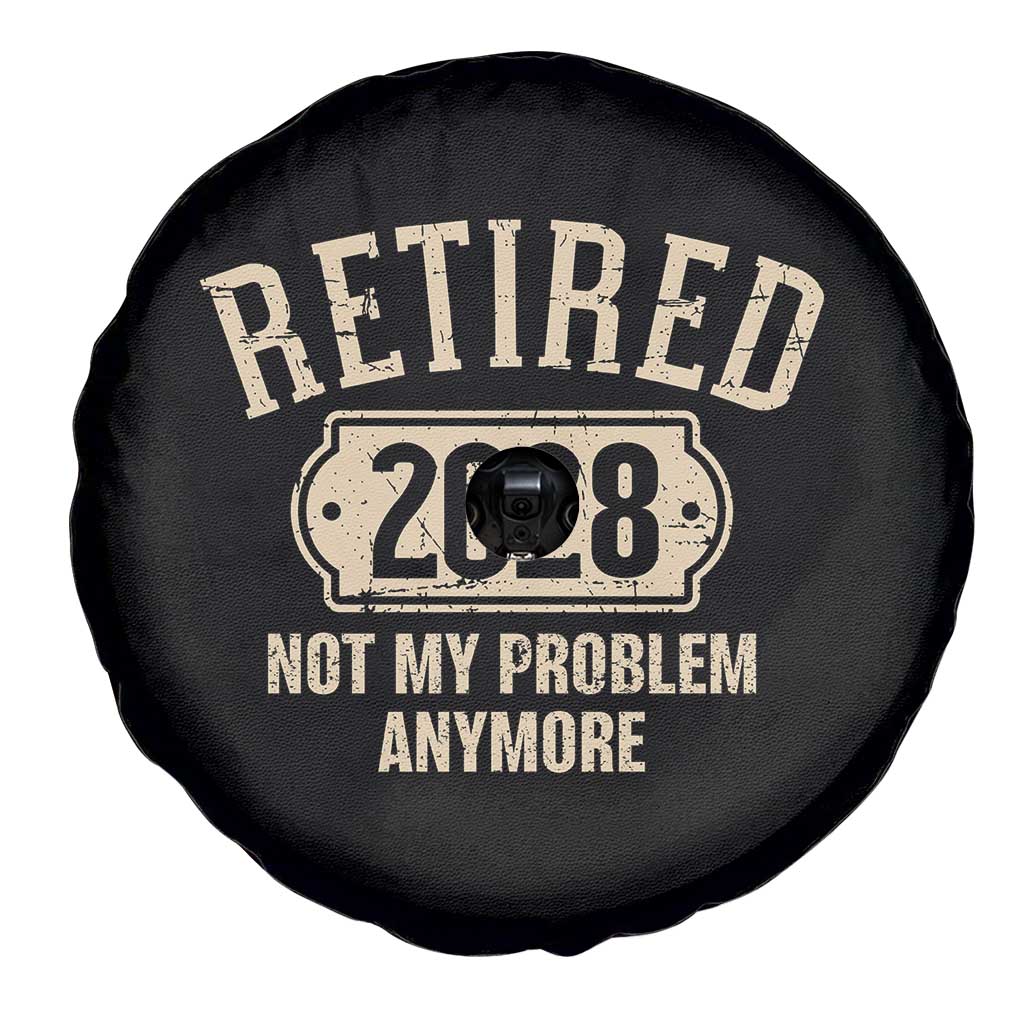 Retired 2028 Not My Problem Anymore Spare Tire Cover Funny Joke Humour