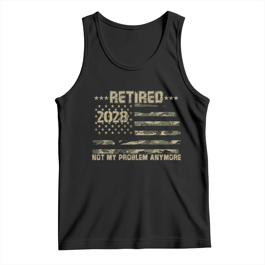 Retired 2028 Not My Problem Anymore Tank Top Camo American Flag USA Military Tactical Camouflage Retirement