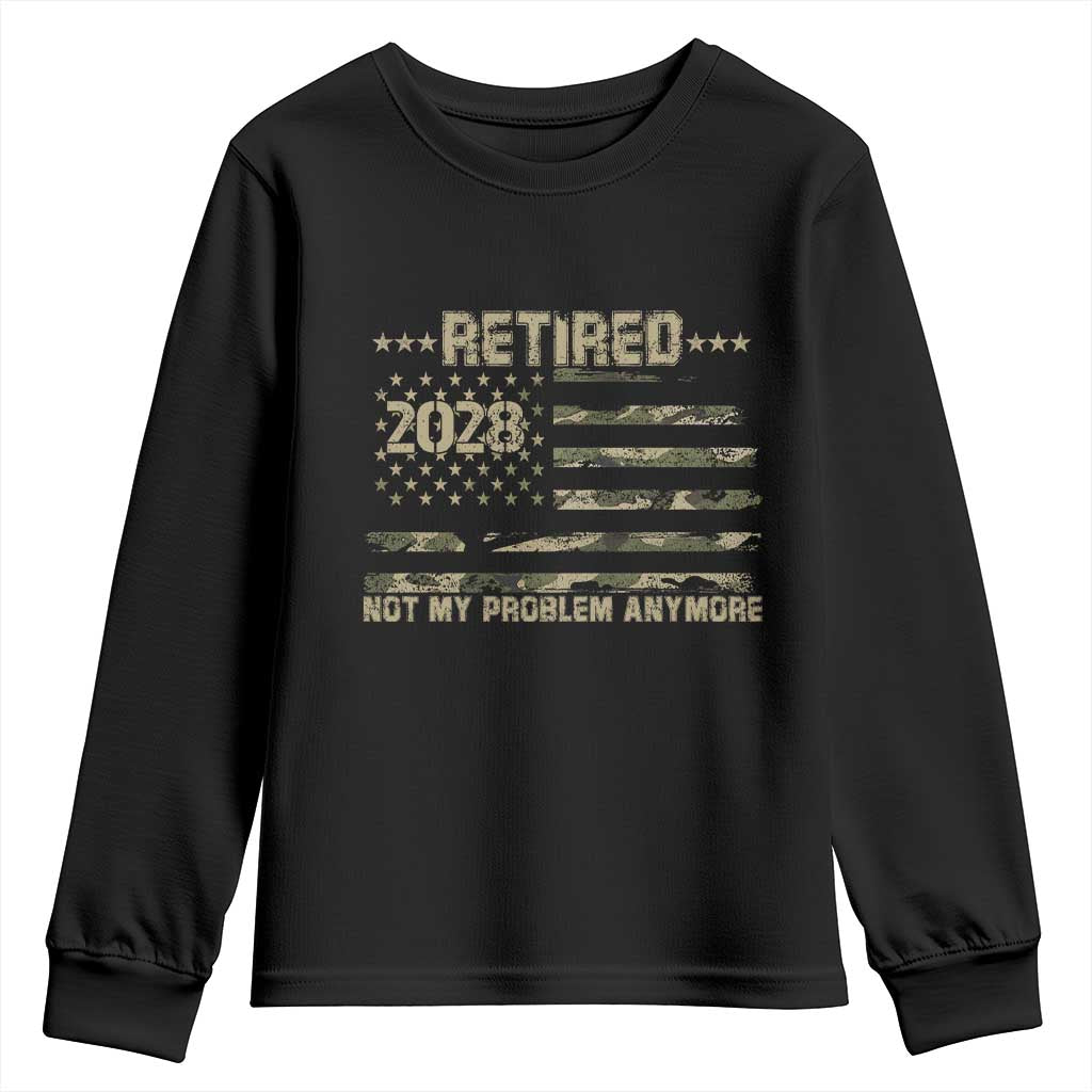 Retired 2028 Not My Problem Anymore Youth Sweatshirt Camo American Flag USA Military Tactical Camouflage Retirement