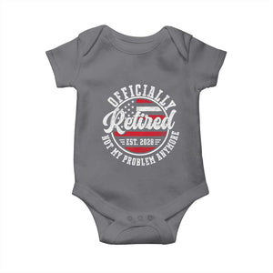 Retired 2028 Not My Problem Anymore US Flag Retirement Baby Onesie