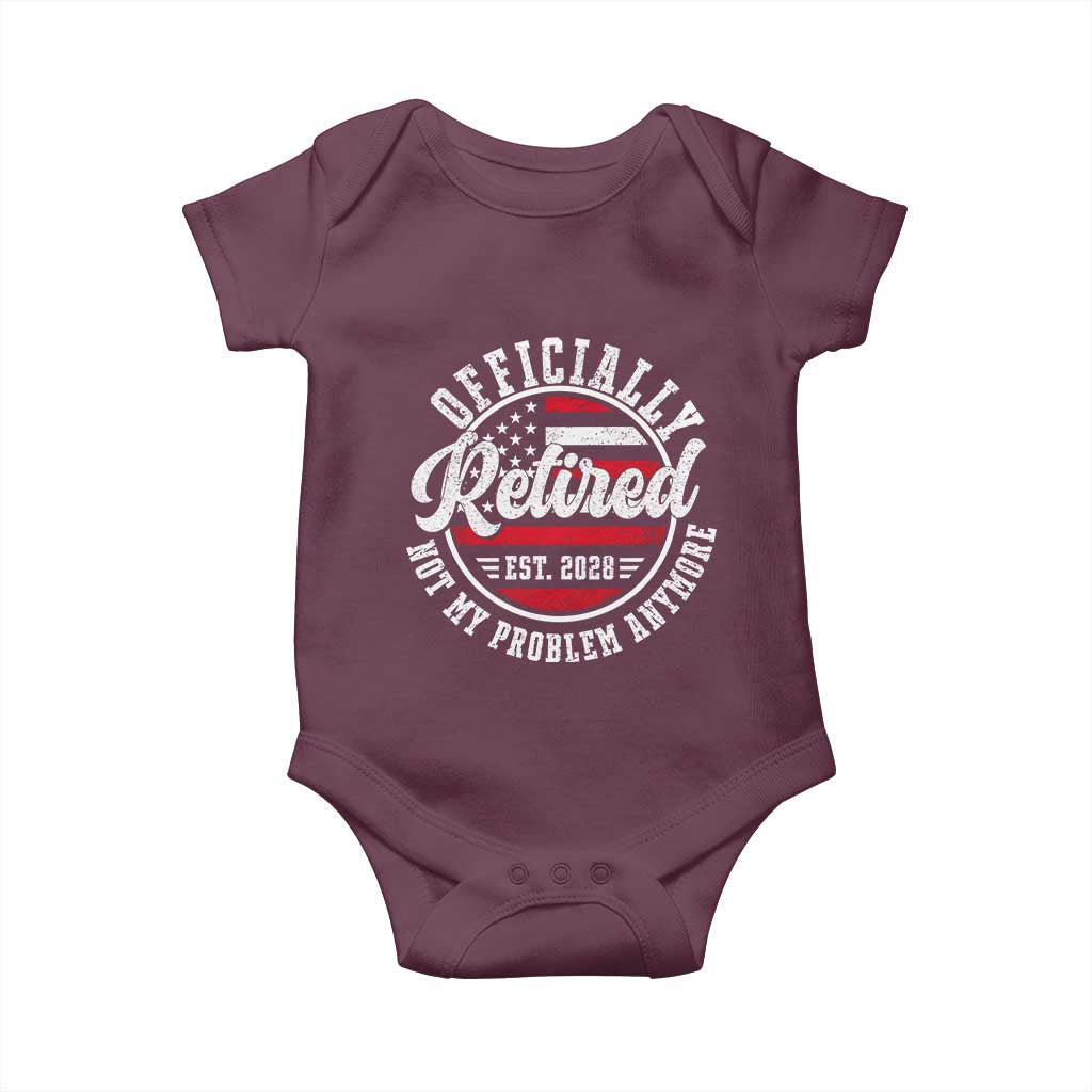 Retired 2028 Not My Problem Anymore US Flag Retirement Baby Onesie