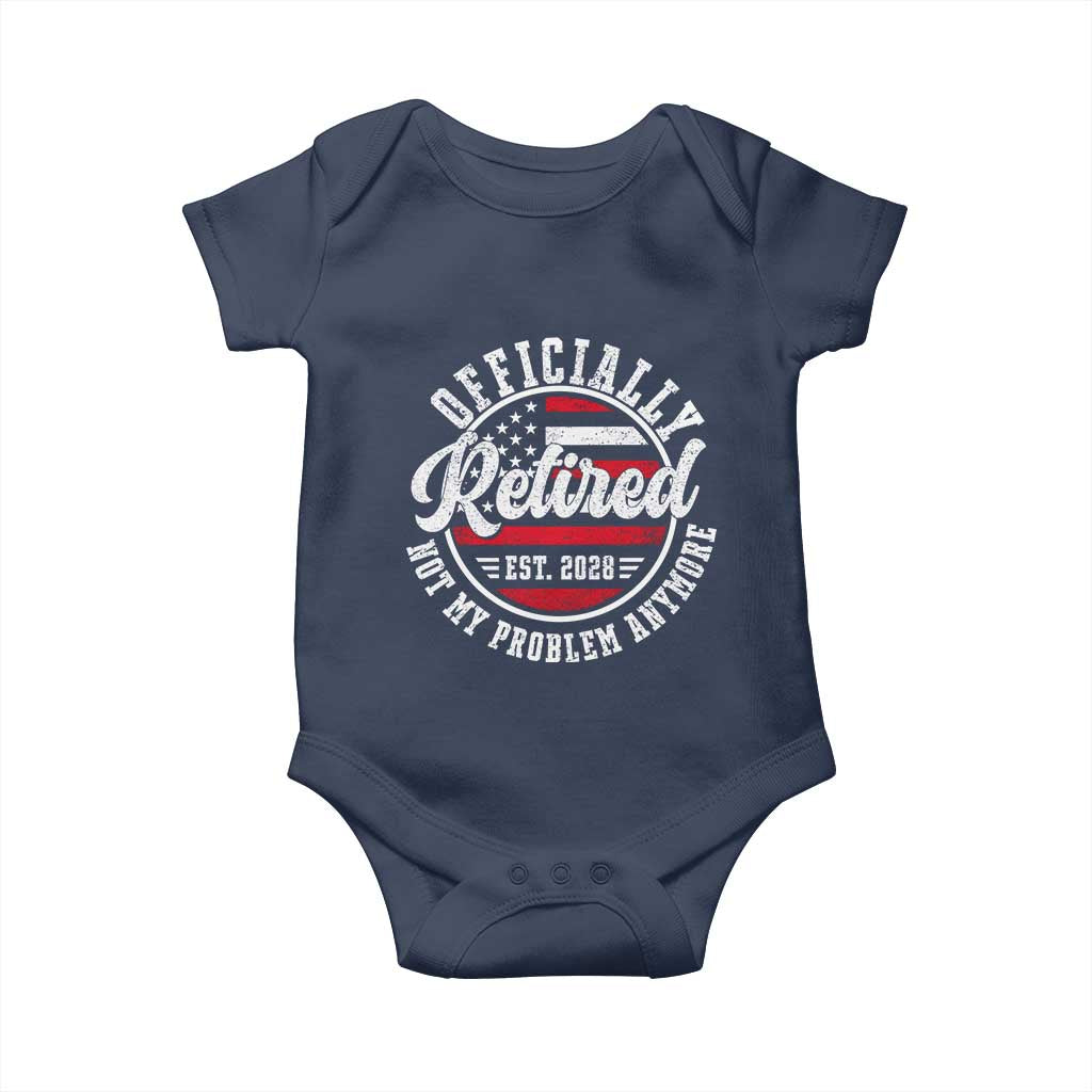 Retired 2028 Not My Problem Anymore US Flag Retirement Baby Onesie