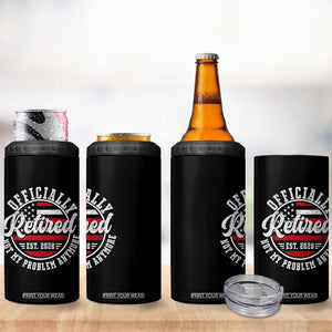 Retired 2028 Not My Problem Anymore US Flag Retirement 4 in 1 Can Cooler Tumbler