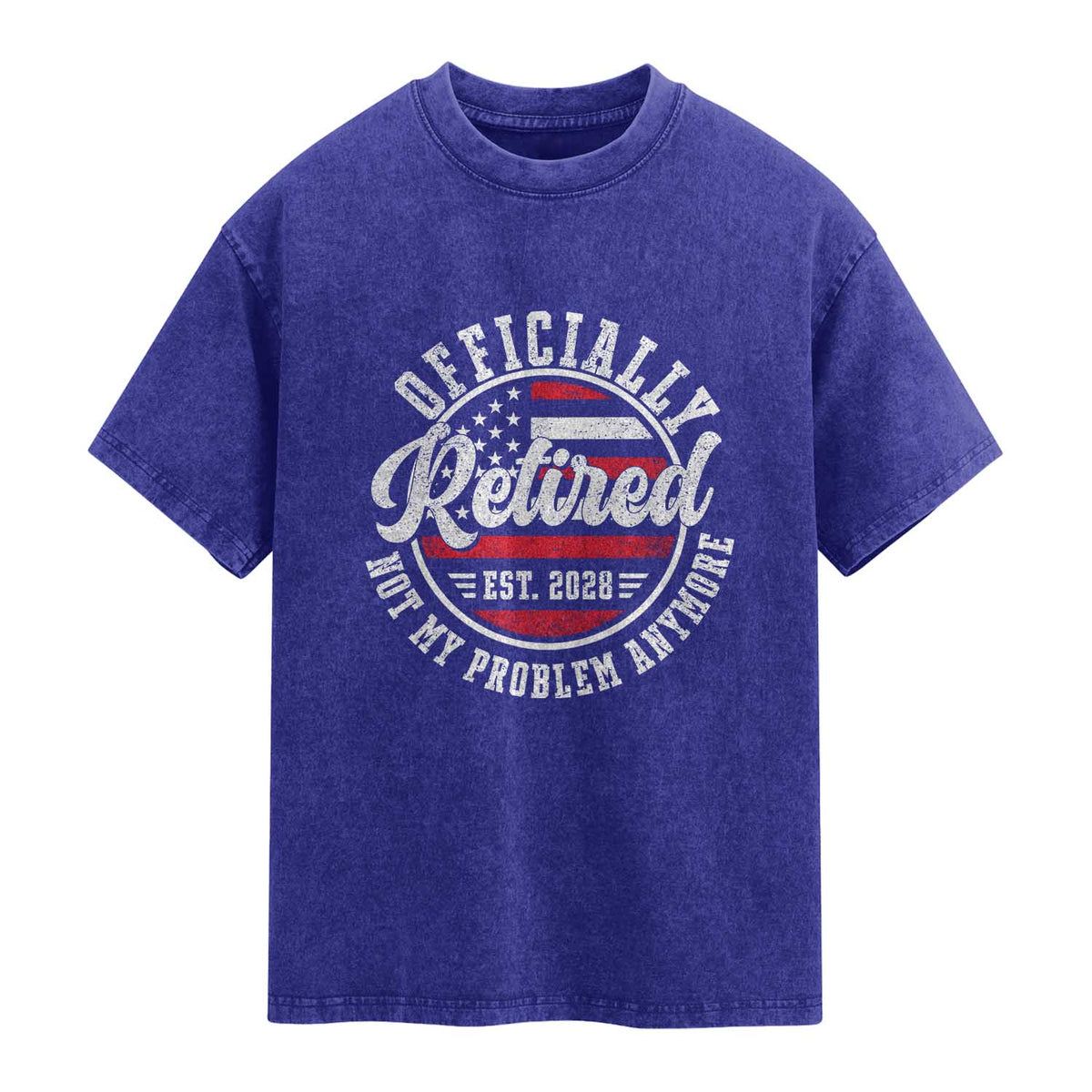 Retired 2028 Not My Problem Anymore US Flag Retirement Washed Cotton T-Shirt