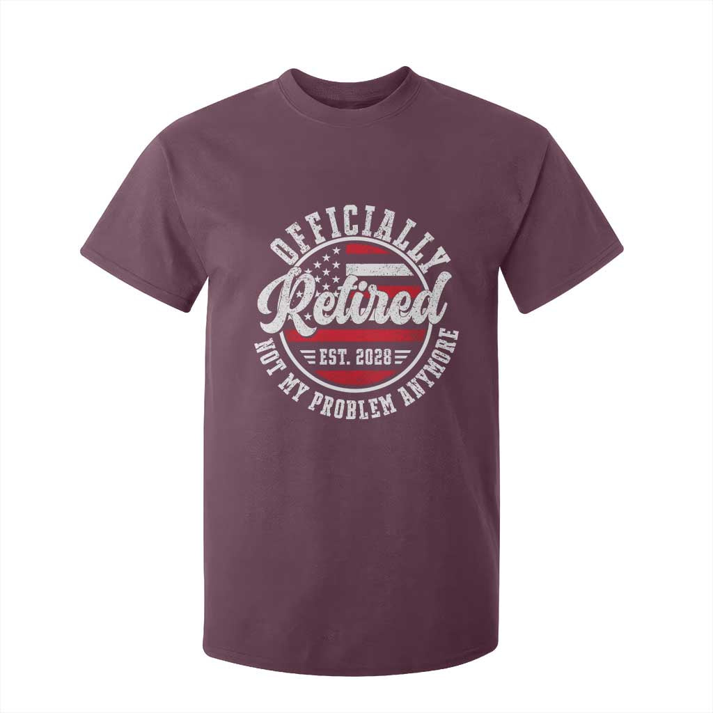 Retired 2028 Not My Problem Anymore US Flag Retirement T Shirt For Kid