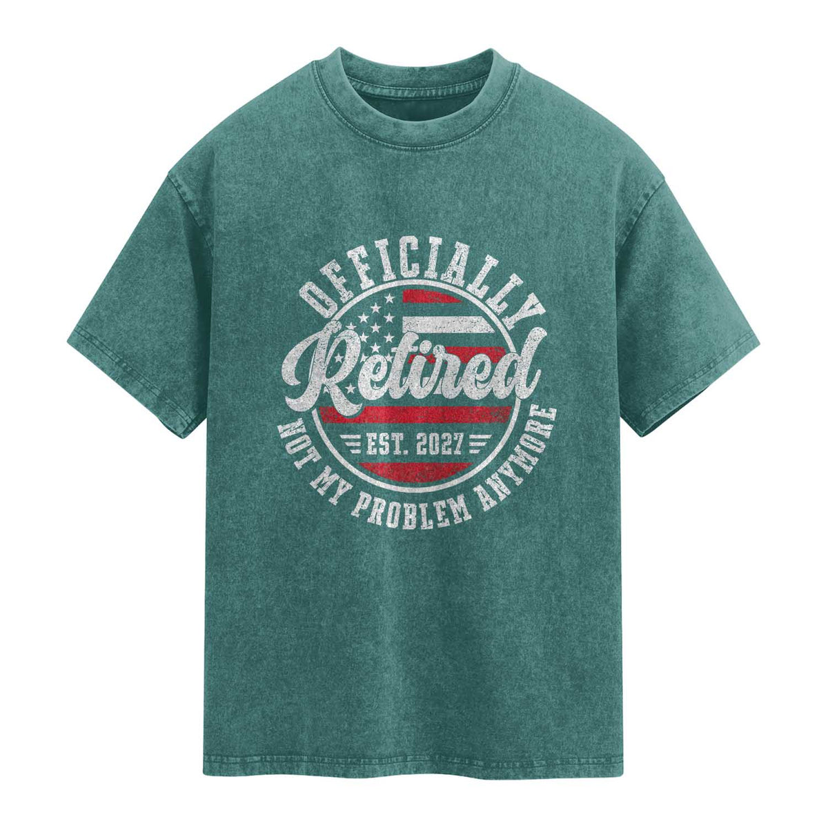 Retired 2027 Not My Problem Anymore US Flag Retirement Washed Cotton T-Shirt