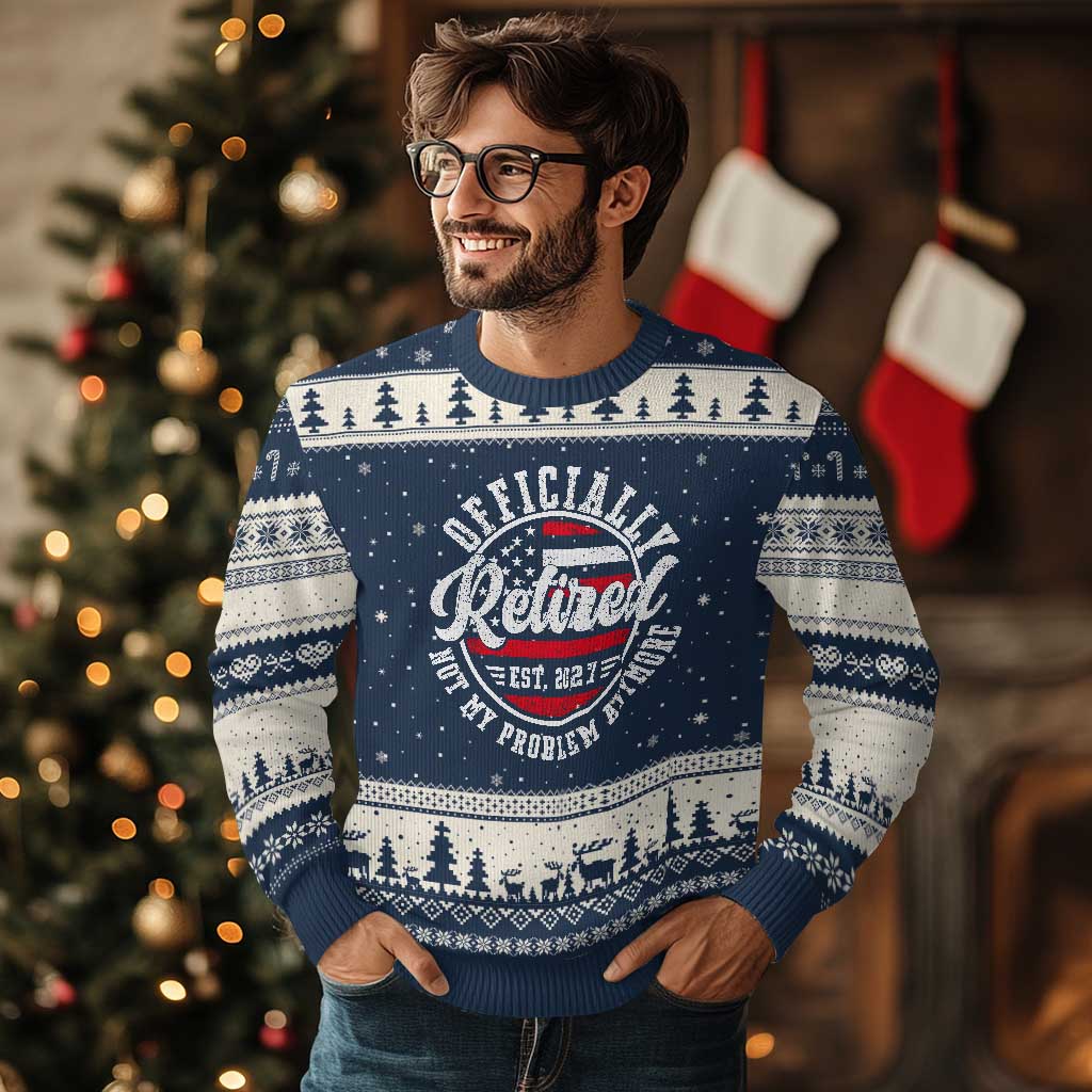 Retired 2027 Not My Problem Anymore US Flag Retirement Ugly Christmas Sweater