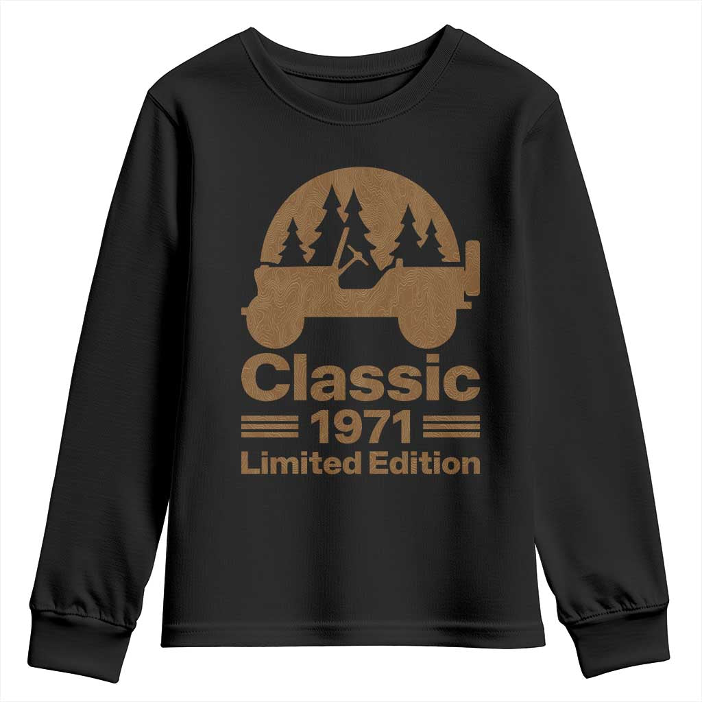 55th Birthday 1971 Limited Edition WWII Military Utility Vehicle Youth Sweatshirt