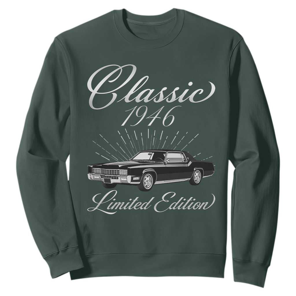 80th Birthday 1946 Limited Edition Sweatshirt Vintage Classic American Luxury Car