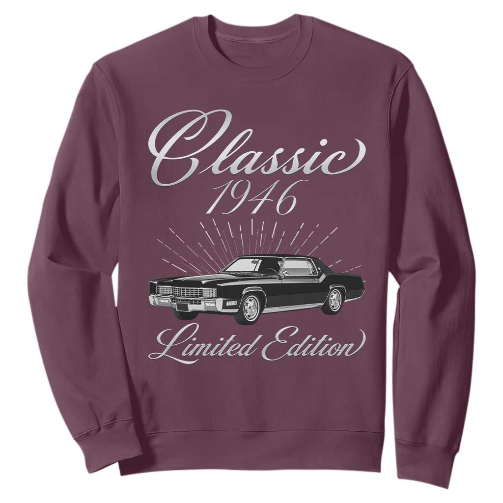 80th Birthday 1946 Limited Edition Sweatshirt Vintage Classic American Luxury Car