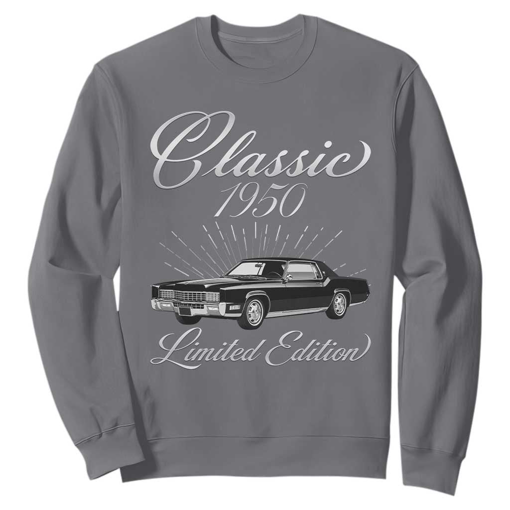 76th Birthday 1950 Limited Edition Sweatshirt Vintage Classic American Luxury Car