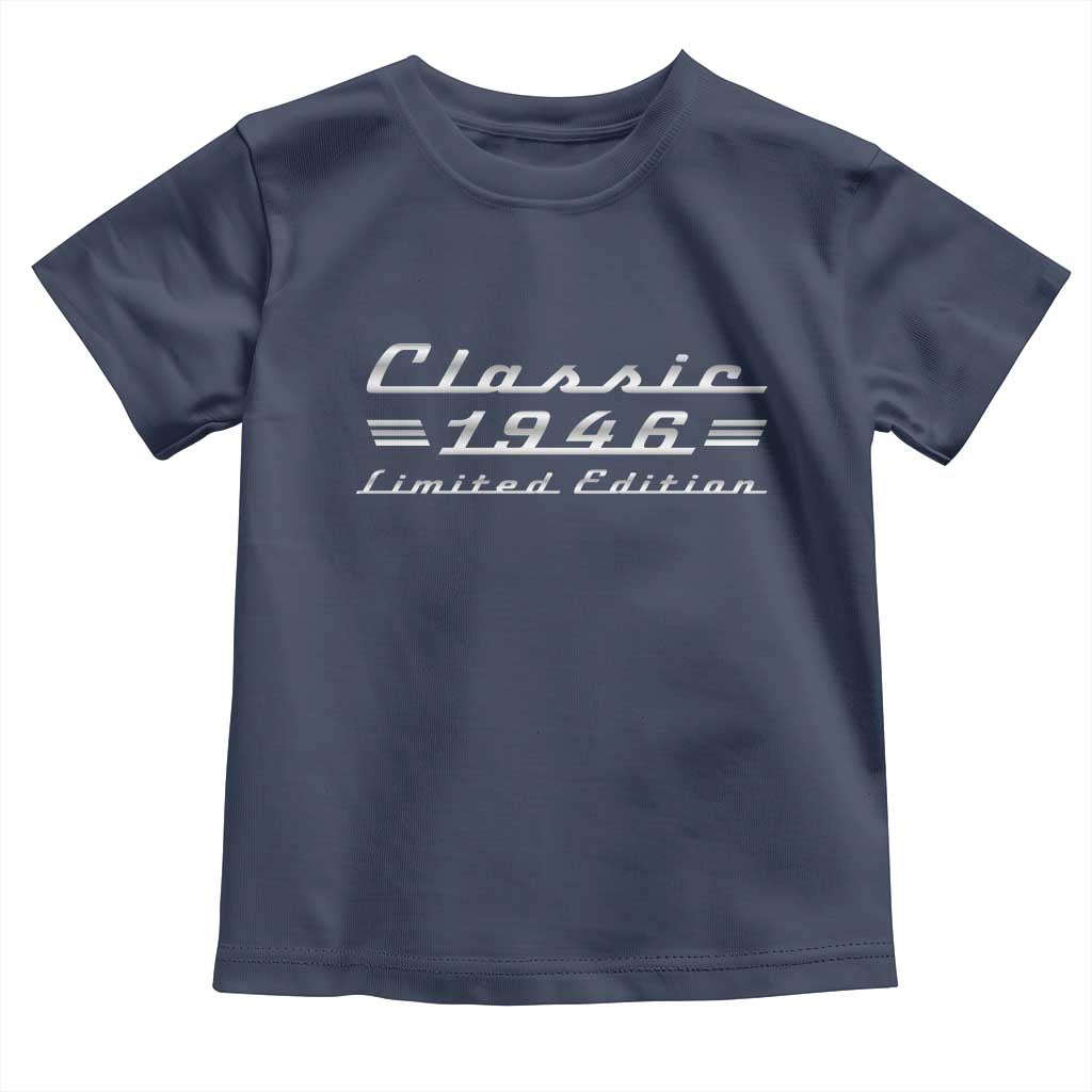 80th Birthday 1946 Limited Edition Classic Car Toddler T Shirt