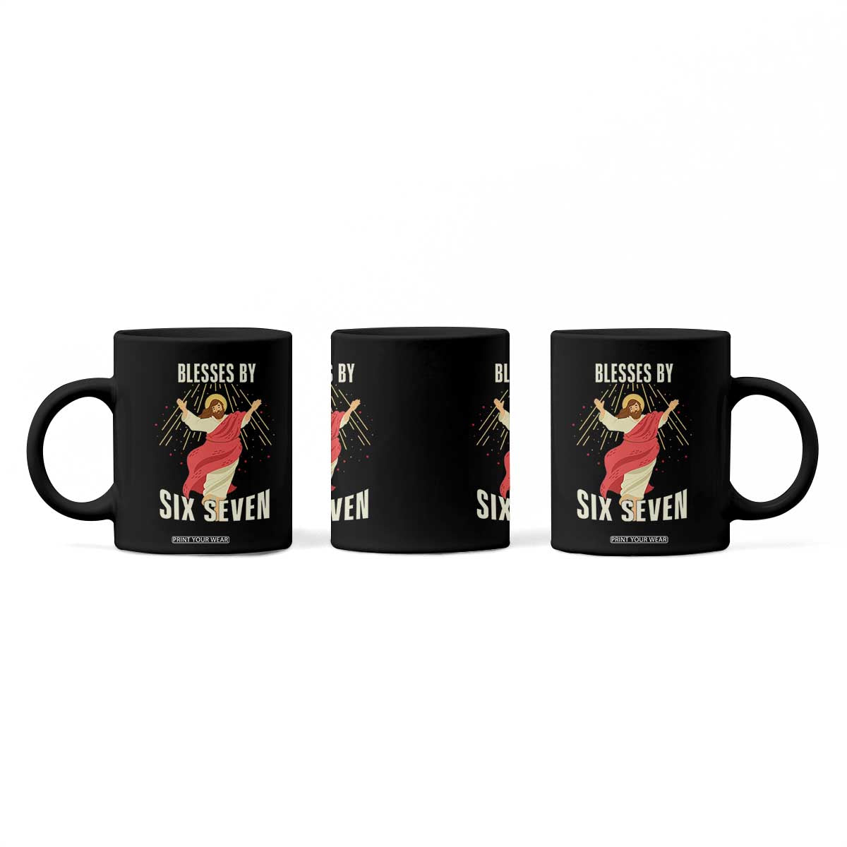 Christian 67 Meme Coffee Mug Blesses By Six Seven Funny TS14 Print Your Wear