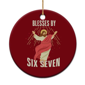 Christian 67 Meme Ceramic Ornament Blesses By Six Seven Funny TS14 1pc Red Print Your Wear