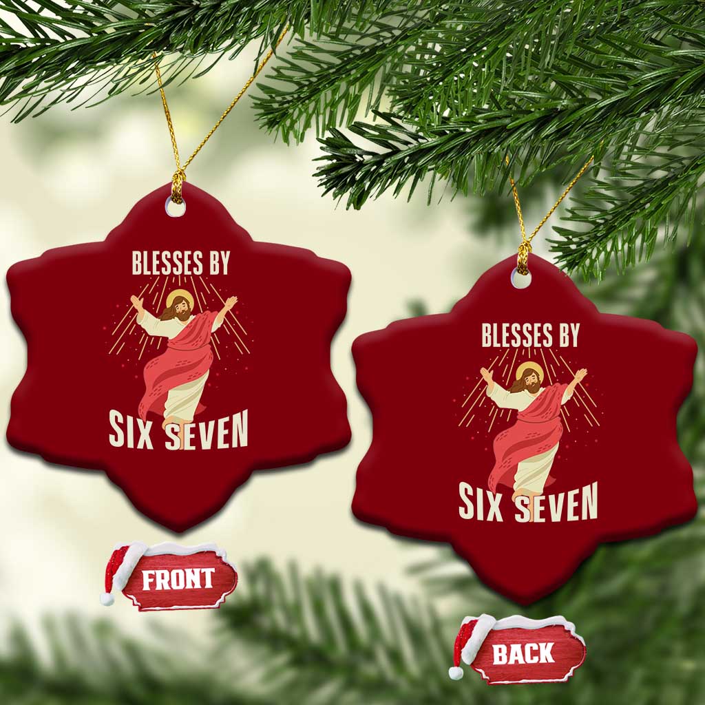 Christian 67 Meme Ceramic Ornament Blesses By Six Seven Funny TS14 Print Your Wear