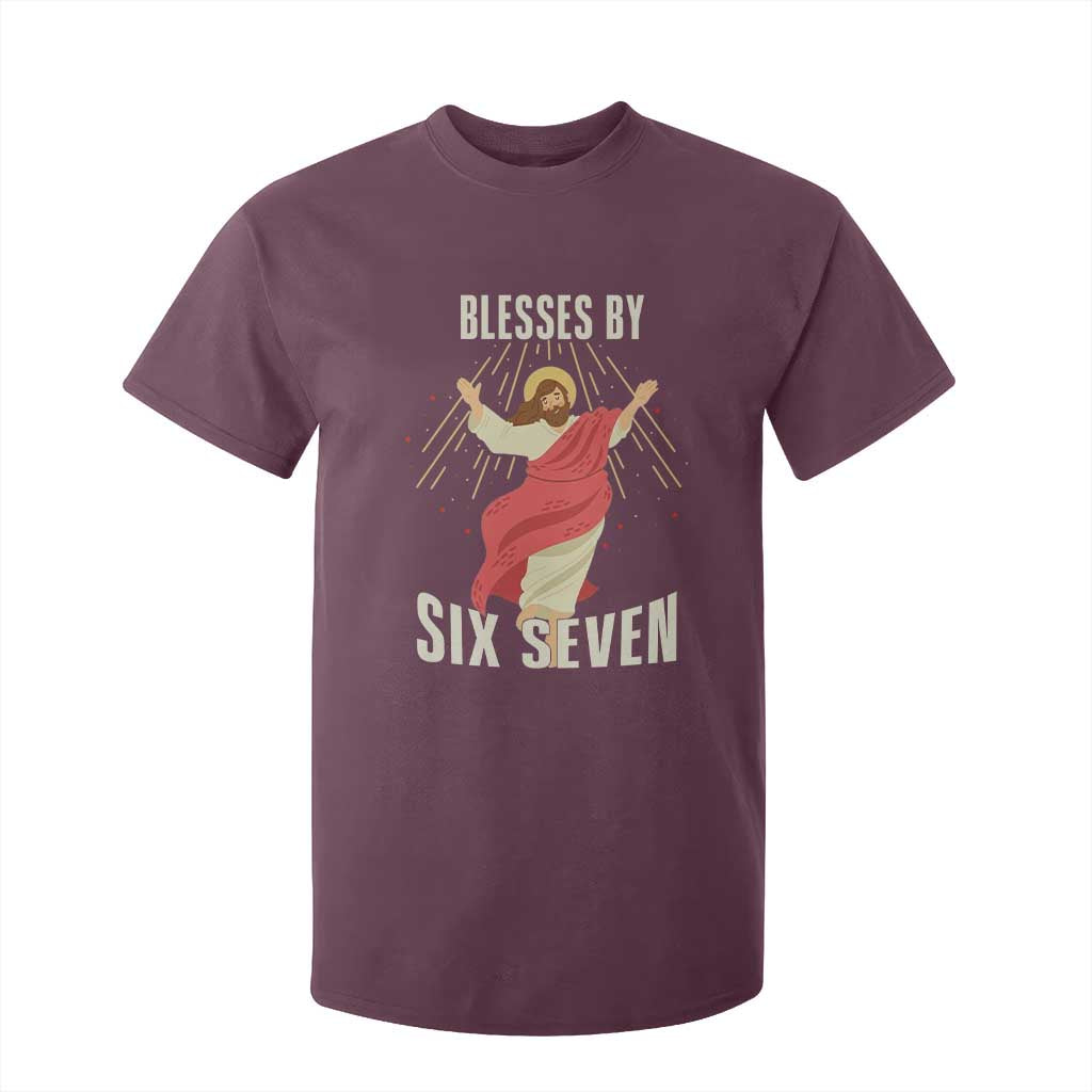 Christian 67 Meme T Shirt For Kid Blesses By Six Seven Funny TS14 Maroon Print Your Wear
